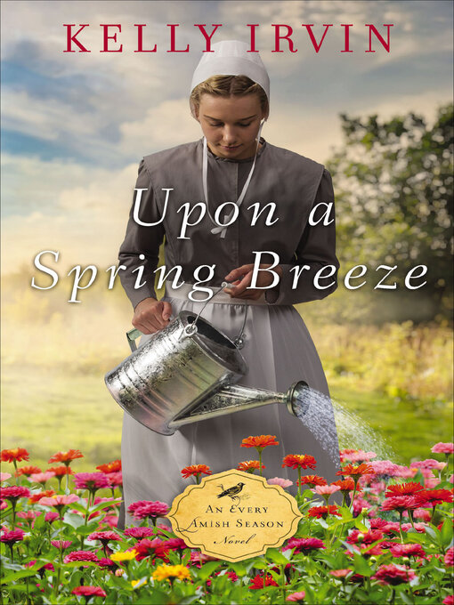 Title details for Upon a Spring Breeze by Kelly Irvin - Wait list